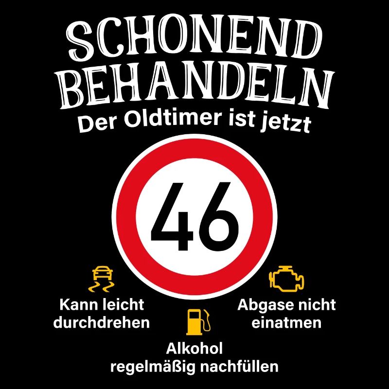 46. Geburtstag Schonend Behandeln Oldtimer Ist 46