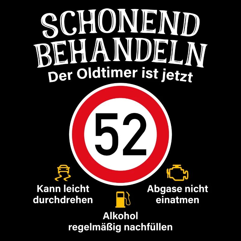 52. Geburtstag Schonend Behandeln Oldtimer Ist 52