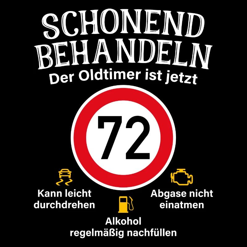 72. Geburtstag Schonend Behandeln Oldtimer Ist 72