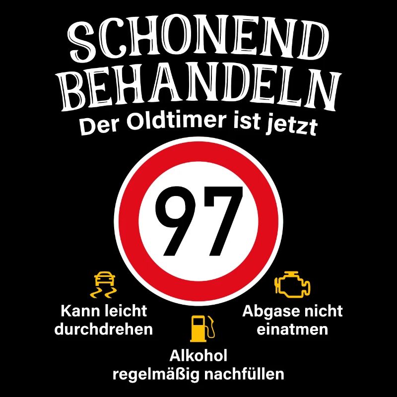 97. Geburtstag Schonend Behandeln Oldtimer Ist 97