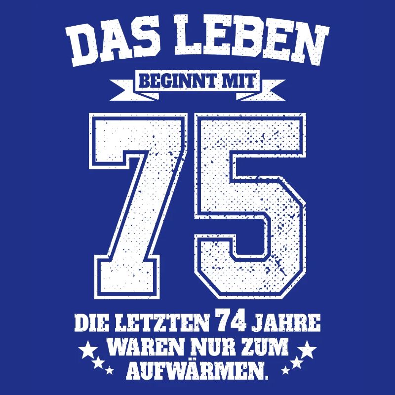 75. Geburtstag Geschenk Das Leben Beginnt Mit 75