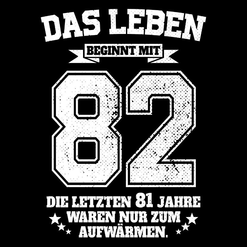 82. Geburtstag Geschenk Das Leben Beginnt Mit 82
