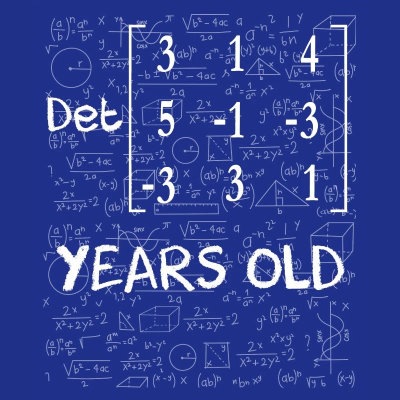 76th birthday 76 years matrix determinant