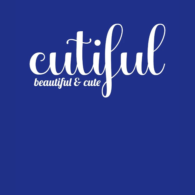 Cutiful My Blend Between Cute and Beautiful
