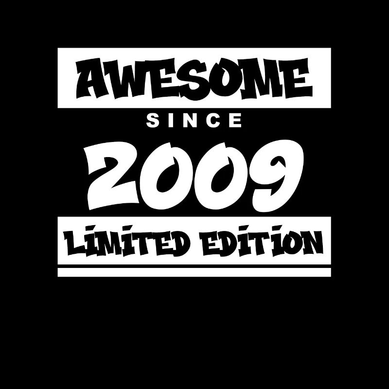 2009 - Vintage 2009 - Fantastic since 2009