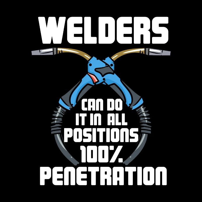 Welders Can Do It In All Positions
