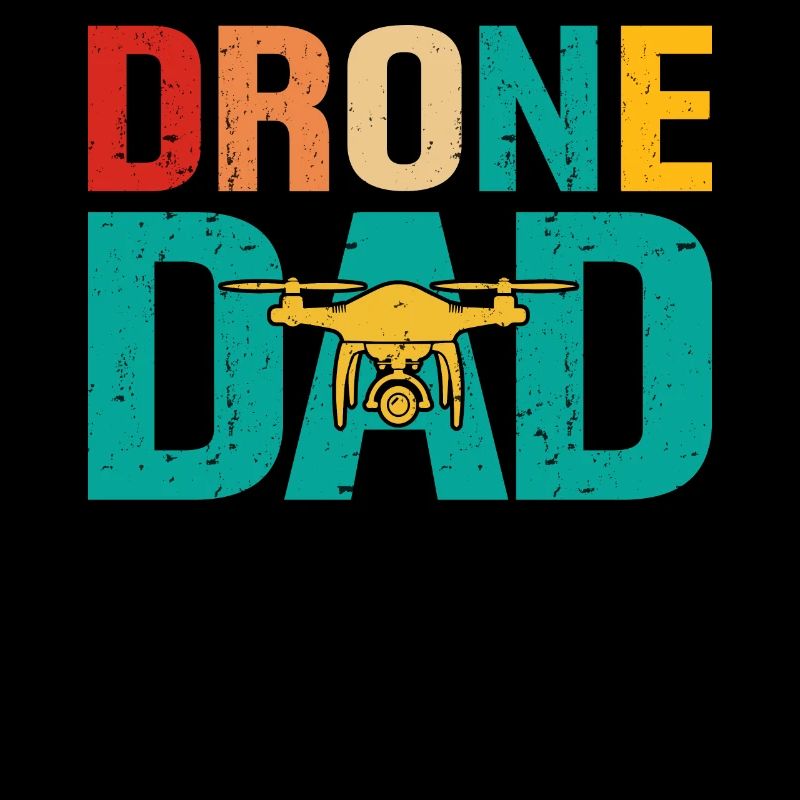 Drone Daddy Father Father's Day