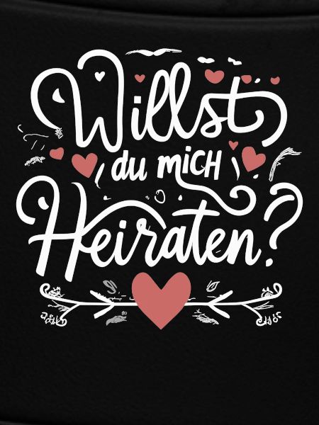 Willst du mich heiraten
