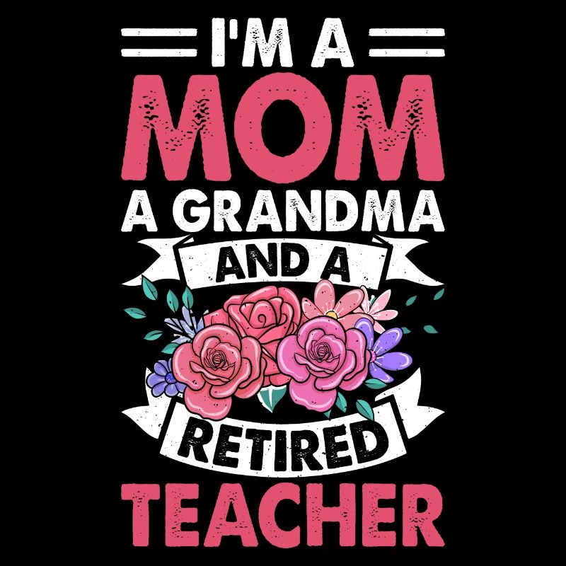 Mama Oma Lehrer Rentnerin