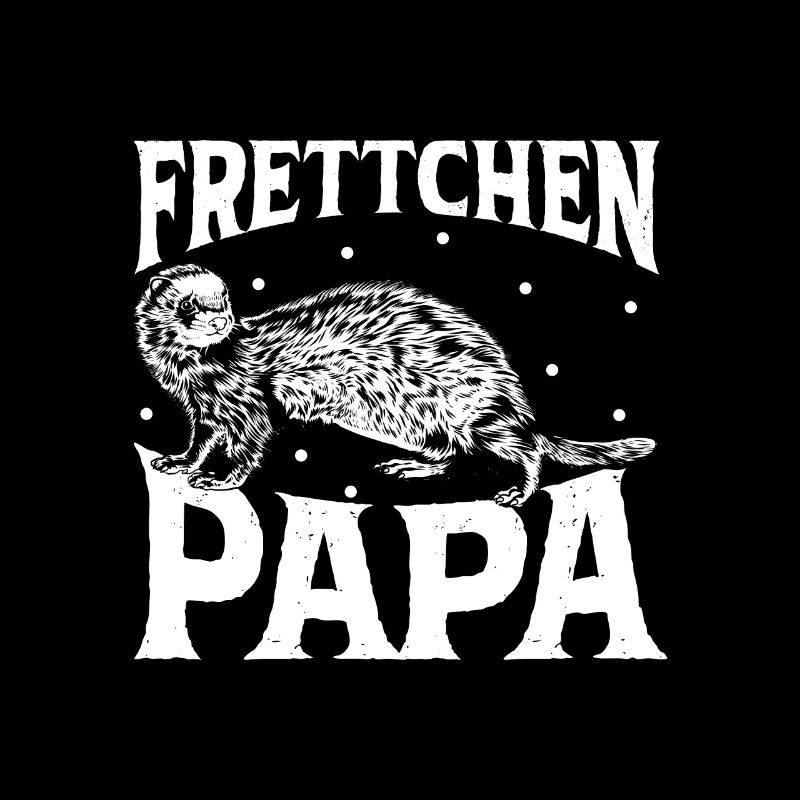 Frettchenliebhaber - Frettchen Papa