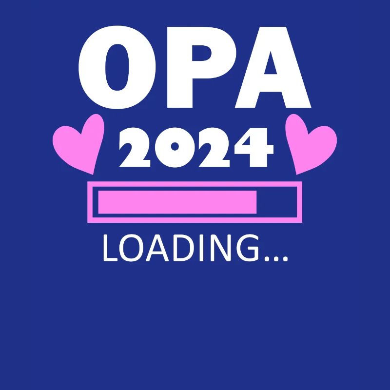 Opa 2024 - Opa werden - Opa loading 2024