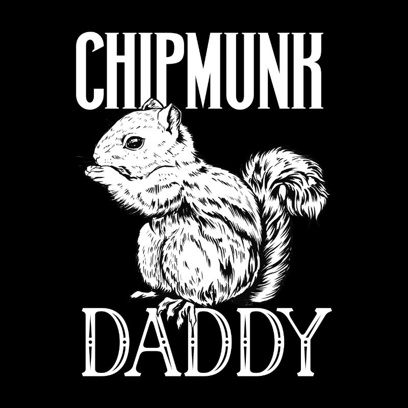 Chipmunk owner - chipmunk dad