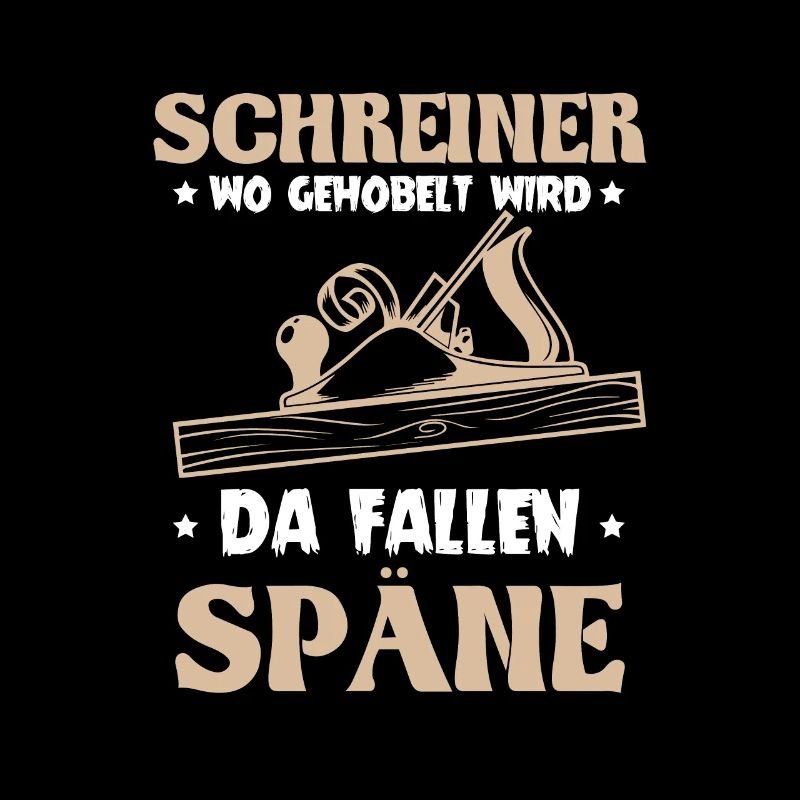 Schreiner wo gehobelt wird da Fallen Späne