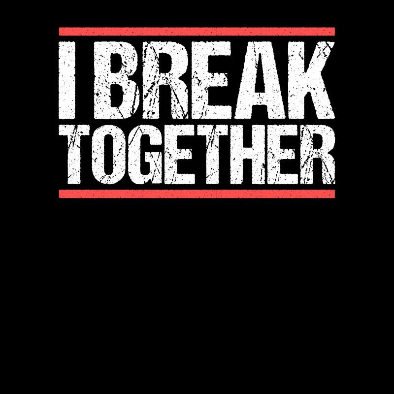 I break together Denglisch