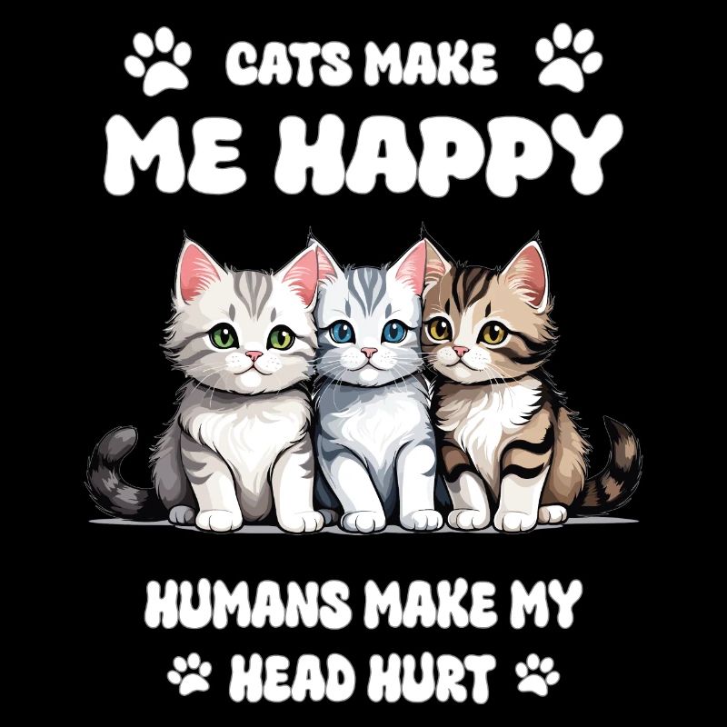 Katzen machen mich Glücklich...
