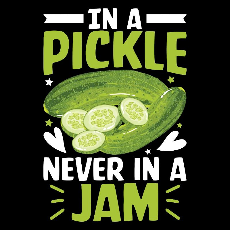 In a Pickle Never in a Jam- Cucumber Tshirt