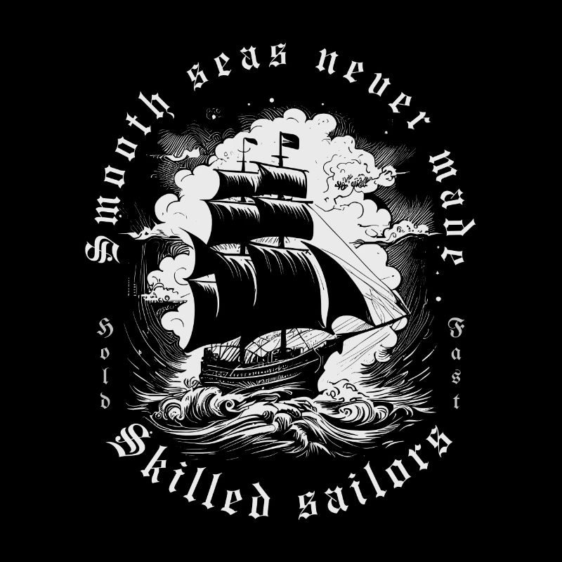 Smooth Sea Skilled Sailor Vintage Ship Zitat