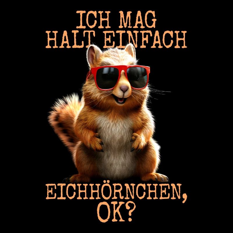Eichhörnchen Ich Mag Halt Einfach Eichhörnchen