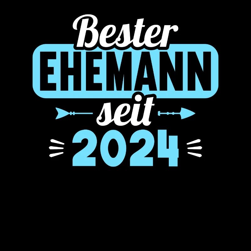 Bester Ehemann seit 2024 1.Hochzeitstag