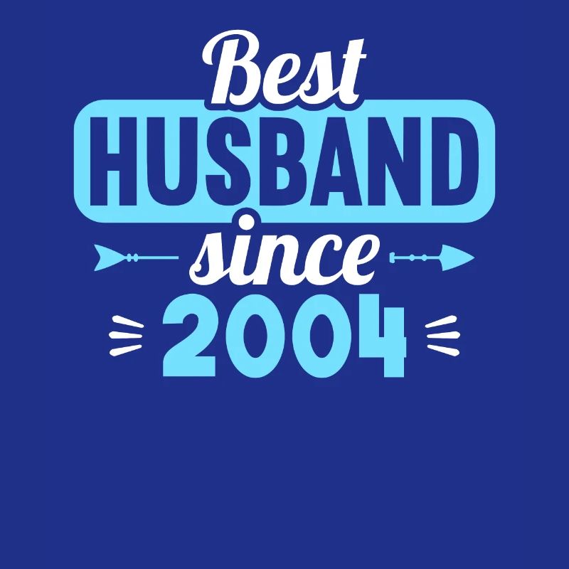 Bester Ehemann seit 2004 20.Hochzeitstag