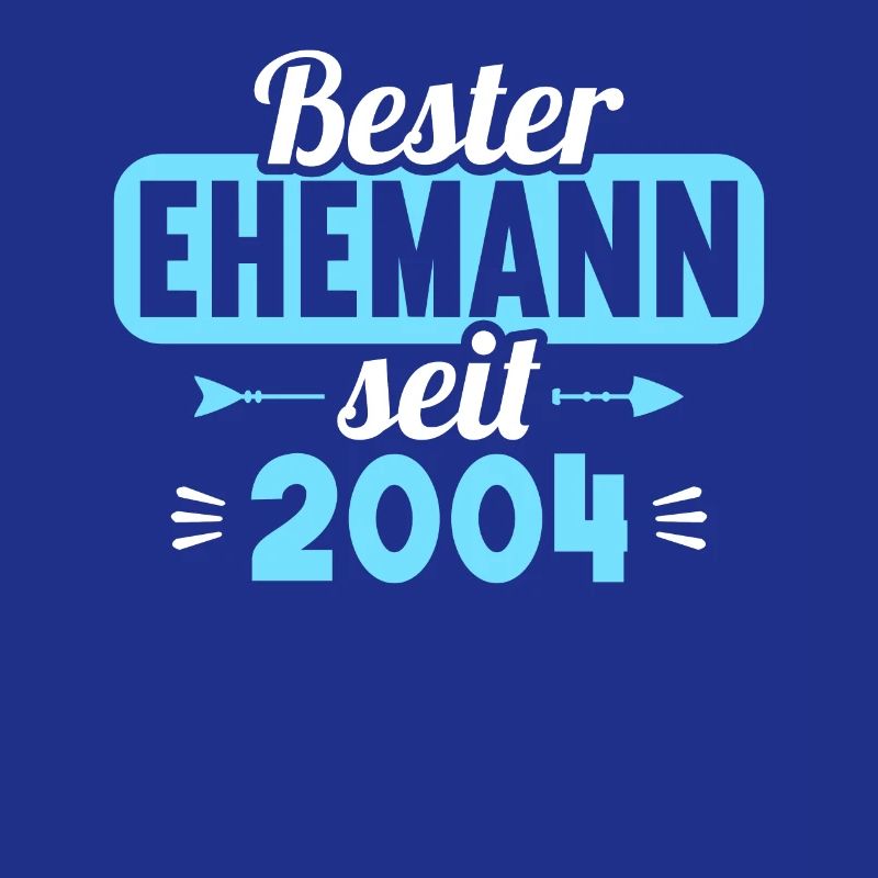Bester Ehemann seit 2004 20.Hochzeitstag