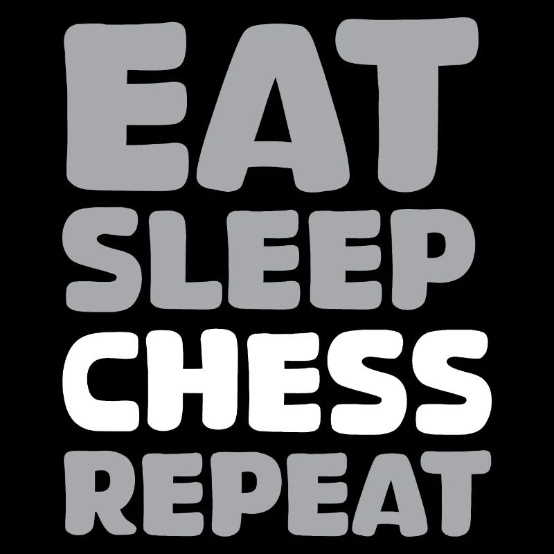 manger dormir échecs répéter dictons drôles jeu d’échecs