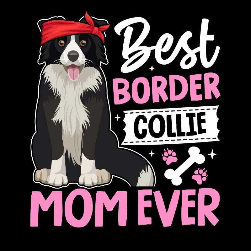 Beste Border Collie Mama aller Zeiten
