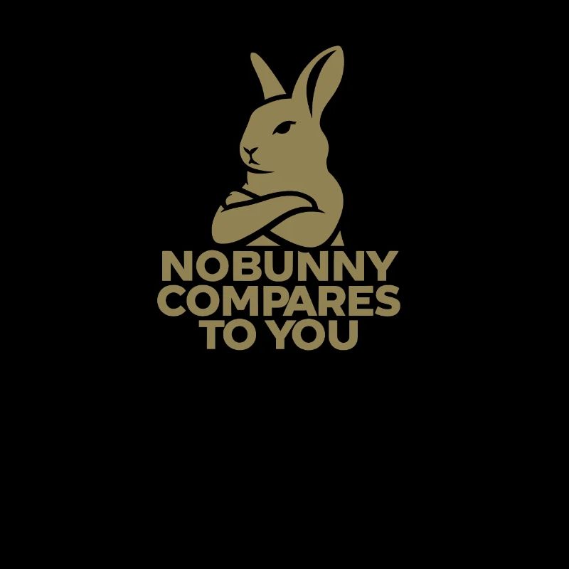 Bunny "Nobunny Compares to You"