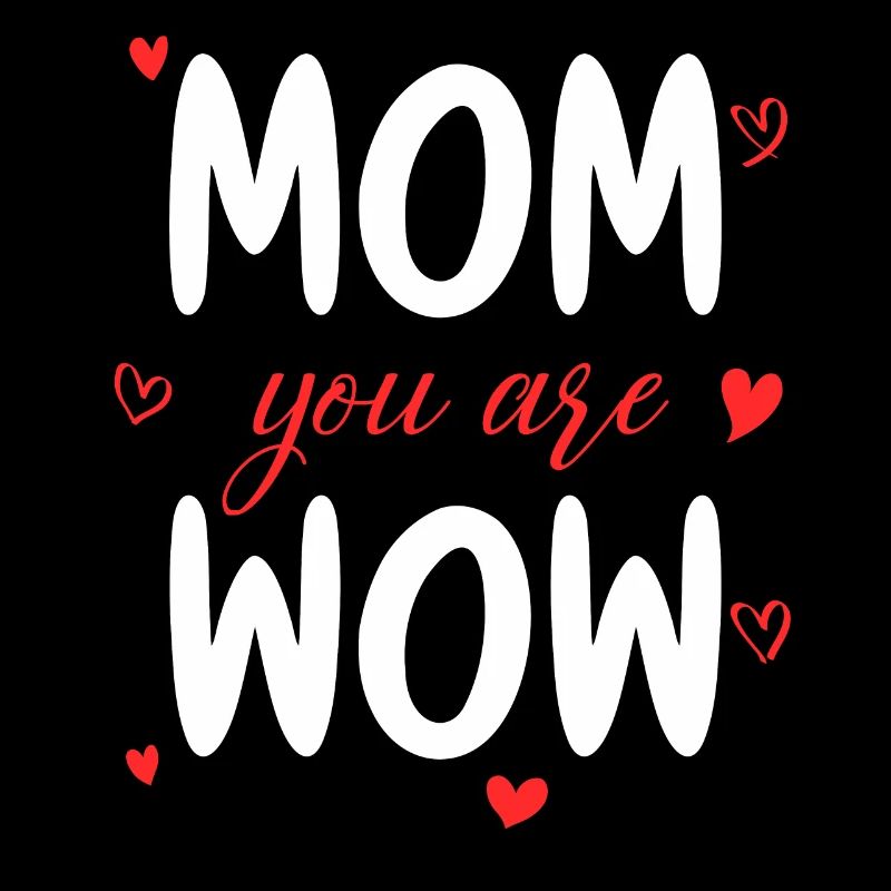 Mama Du Bist Wow Mom You Are Wow Mutter Muttertag