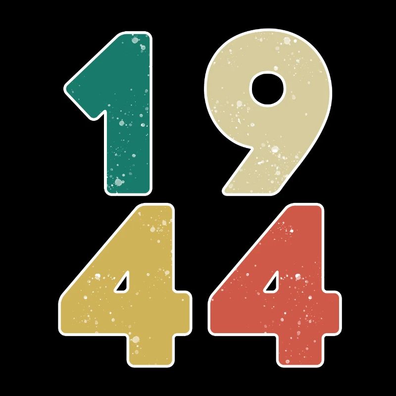 1944 - Né en 1944 - Construit en 1944