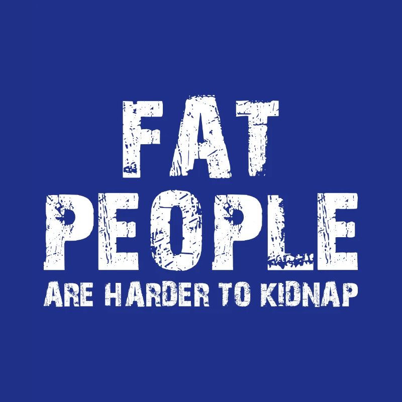 Les gros sont plus difficiles à kidnapper