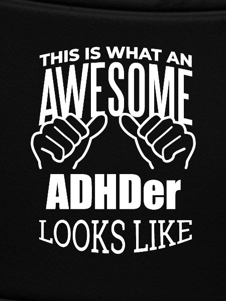 ADHD ADHD ADHD