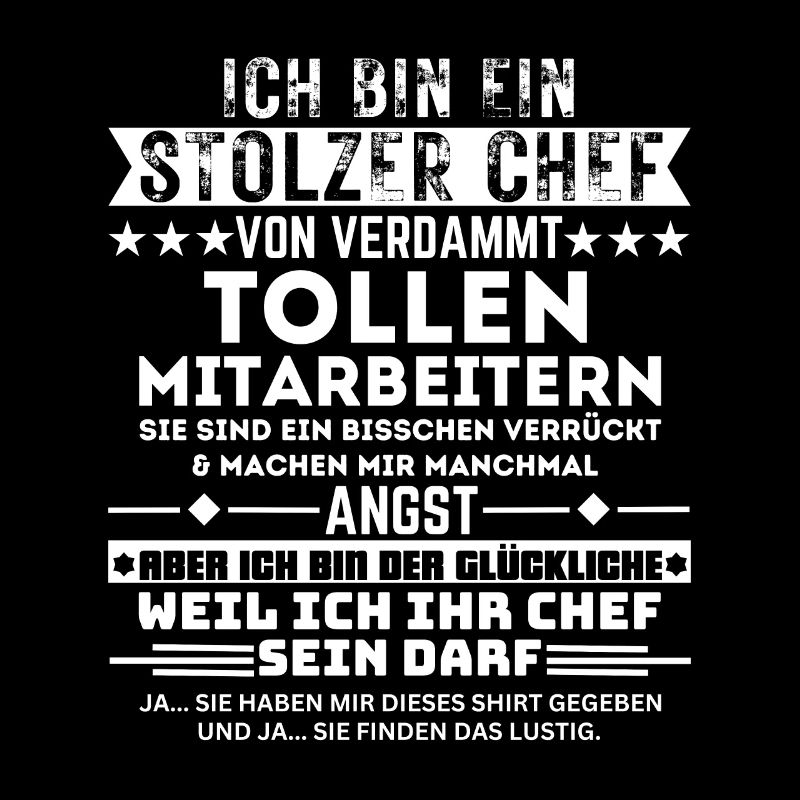 Stolzer Chef Von Verdammt Tollen Mitarbeitern