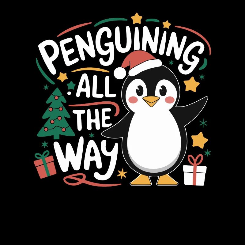 Pinguin Weihnachten - Penguining All The Way