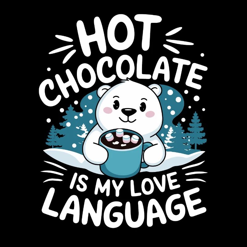 Hot chocolate is my love language