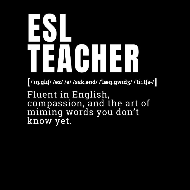 Funny English as a Second Language Teacher ESL ini