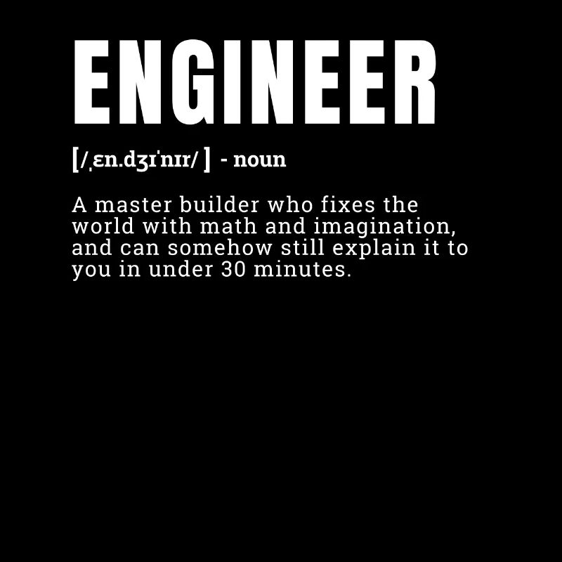 Funny Engineer Dictionary Definition Graphic Occup