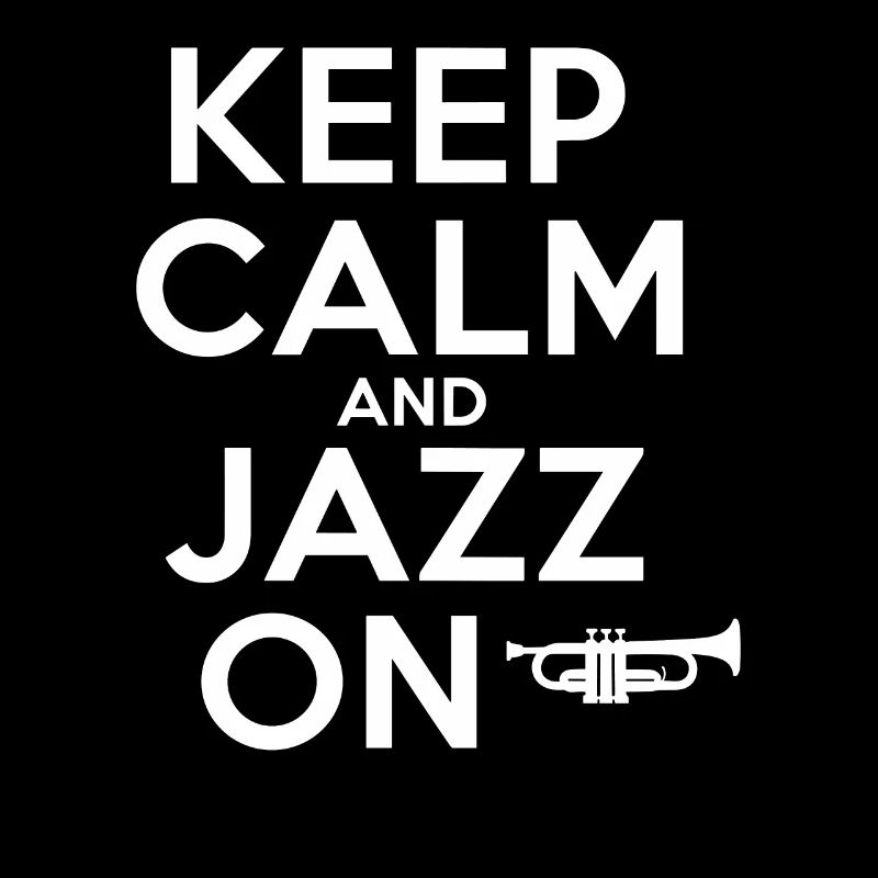 Keep Calm And Jazz On Music Lover Saying