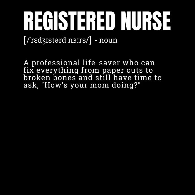 Humorous Definition Registered Nurse T-Shirts