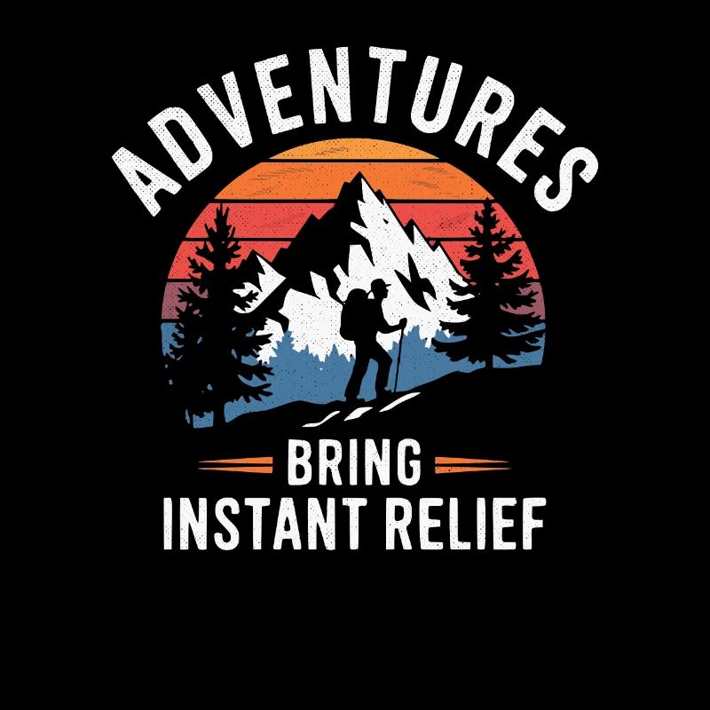 Adventures bring immediate relaxation Hiking