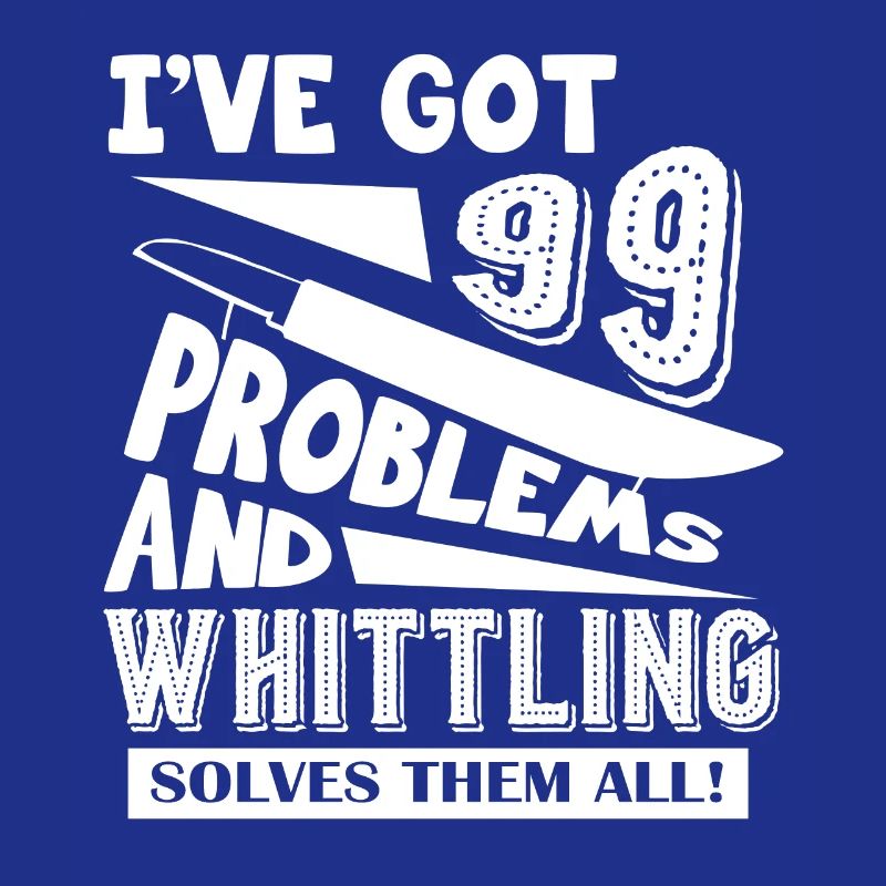 Whittling Solves All Problems