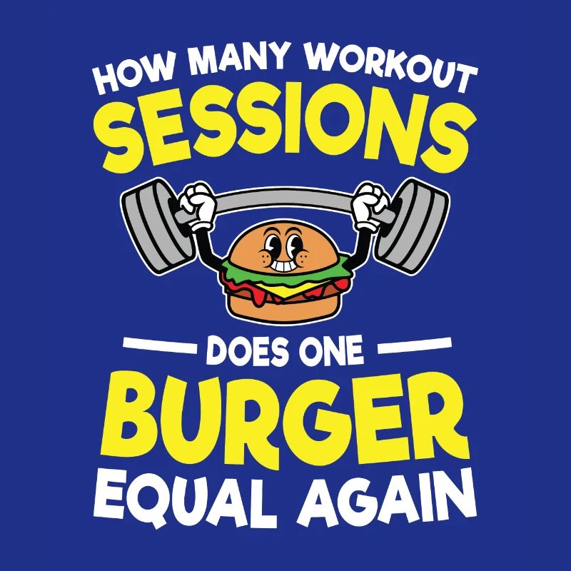 How Many Workout Sessions Does One Burger