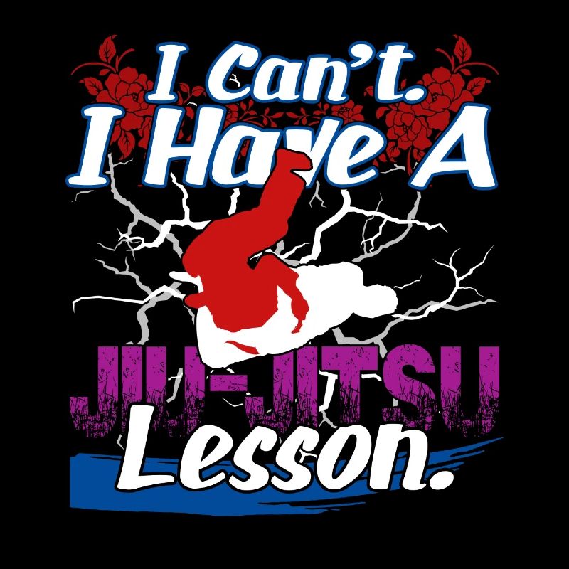 I Can't I Have A Jiu Jitsu Lesson