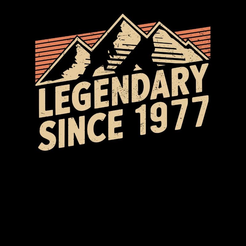 Legendary since 1977 Birthday