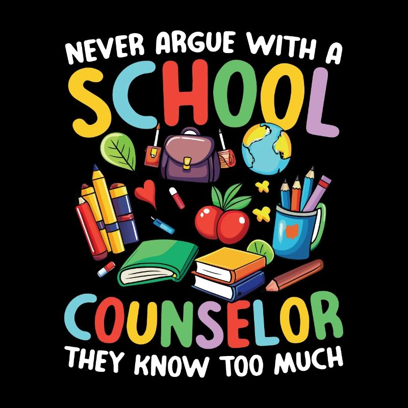 Never Argue With A School Counselor