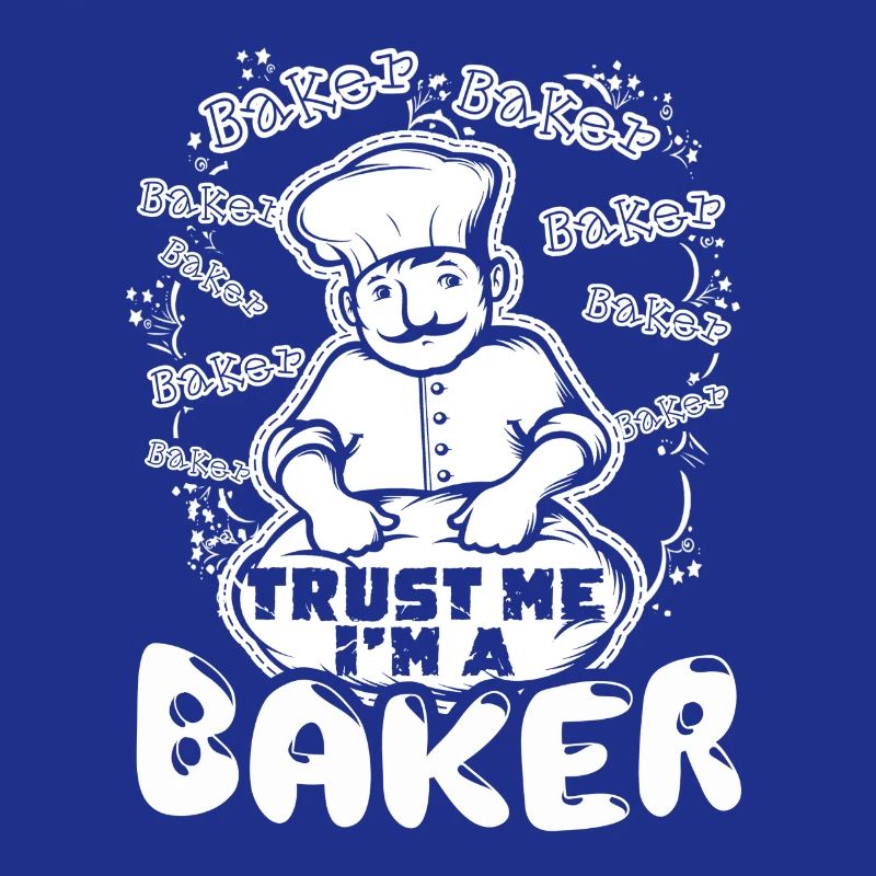 Trust Me I am A Baker