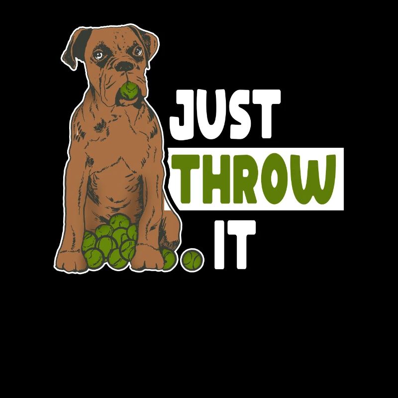 Just Throw It Hundeliebhaber Design Mit