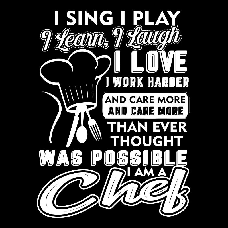Chef I am A Chef