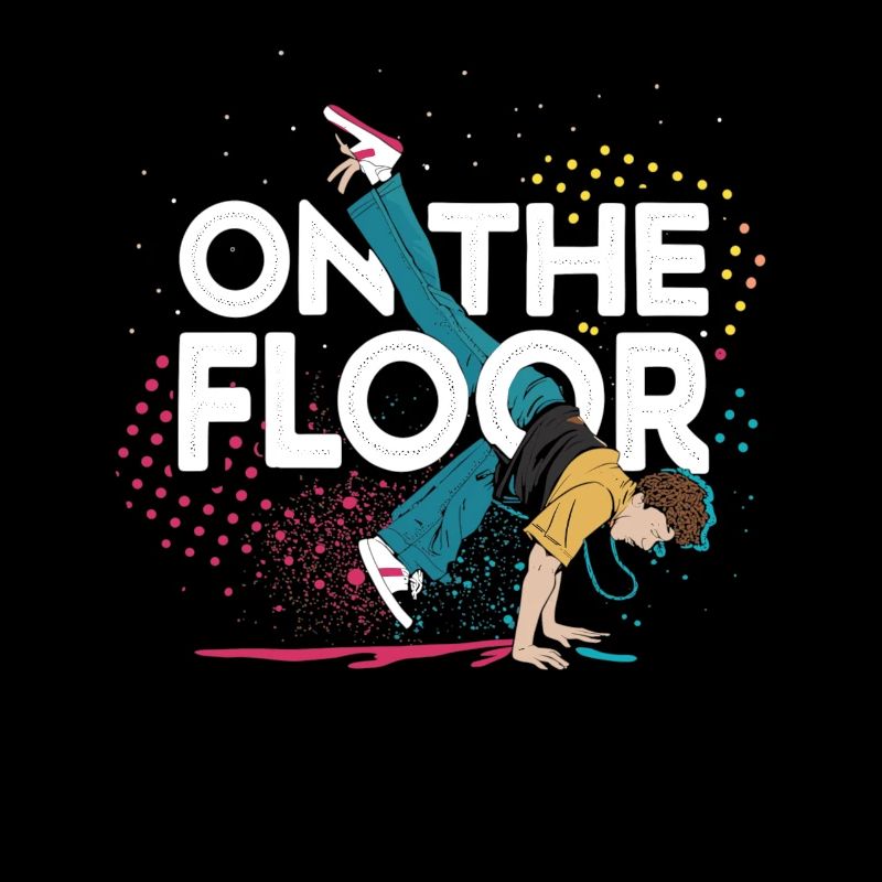 On The Floor – Cooles Breakdance Design
