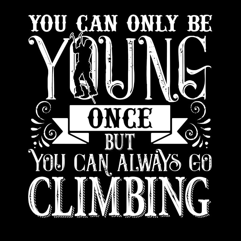 Climbing Always Go Climbing